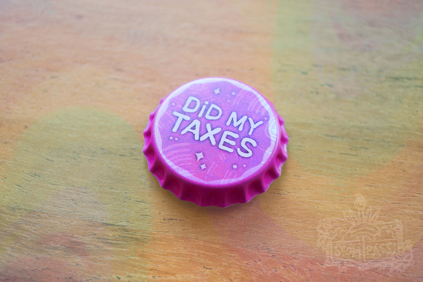 Did My Taxes - Badge of Honor