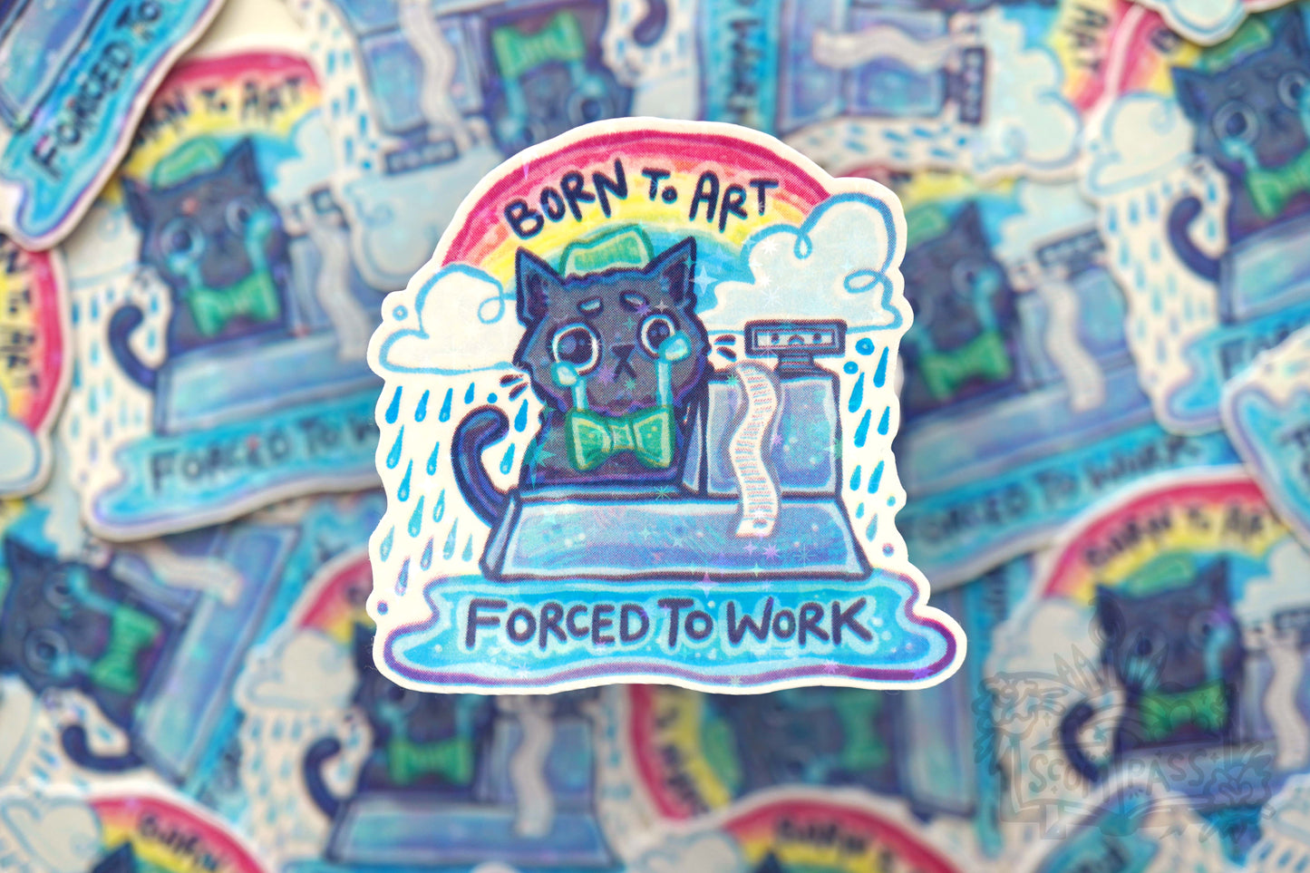 Born to Art, Forced to Work - Big Glitter Sticker
