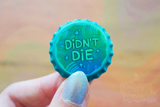 Didn't Die - Badge of Honor