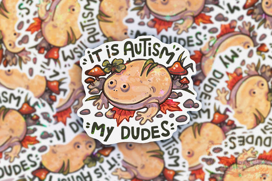 It's Autism - Big Glitter Sticker