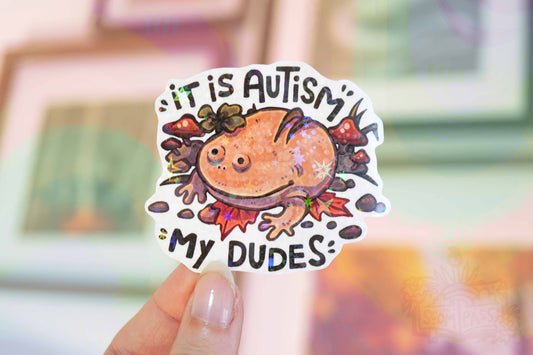 It's Autism - Big Glitter Sticker