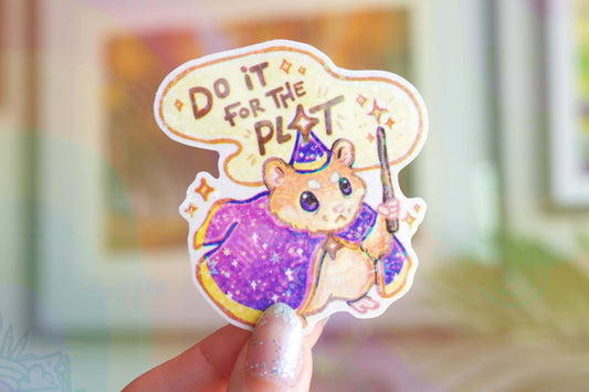 Do it for the Plot - Big Glitter Sticker